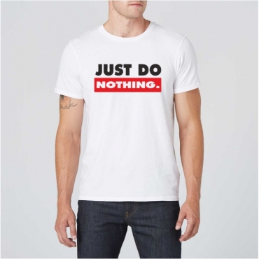 Just Do Nothing marškinėliai